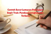 Contoh Surat Lamaran Pekerjaan Sopir Truk: Panduan Lengkap dan Terbaru
