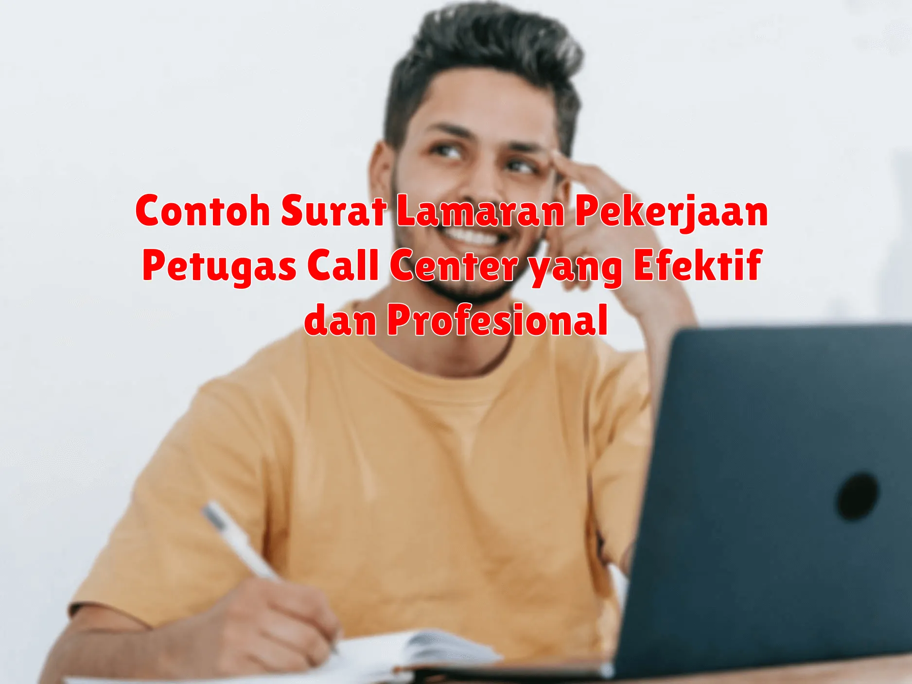 Contoh Surat Lamaran Pekerjaan Petugas Call Center yang Efektif dan Profesional