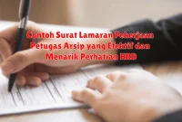 Contoh Surat Lamaran Pekerjaan Petugas Arsip yang Efektif dan Menarik Perhatian HRD