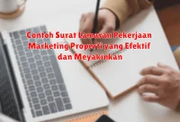 Contoh Surat Lamaran Pekerjaan Marketing Properti yang Efektif dan Meyakinkan
