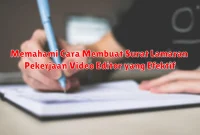 Memahami Cara Membuat Surat Lamaran Pekerjaan Video Editor yang Efektif
